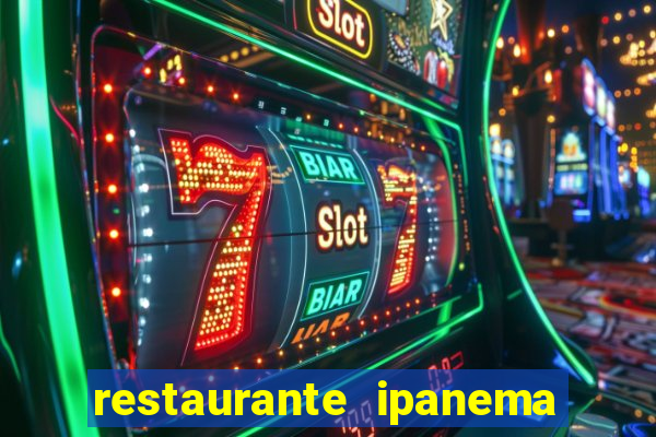 restaurante ipanema porto alegre